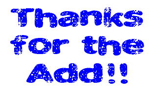thanks for the add blue thanks for the add blue